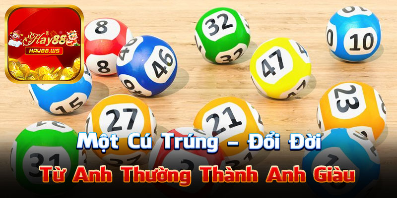 Một Cú Trúng – Đổi Đời Từ Anh Thường Thành Anh Giàu